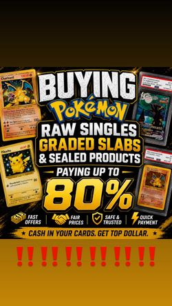 BUYING ! Singles , Sealed or Slabs !!