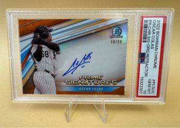 2022 Bowman Chrome Oscar Colas Prime Signatures Orange Refractor /25 PSA 10