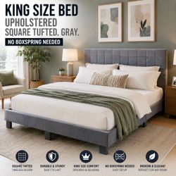 KING SIZE BED  UPHOSTERED. NO BOX SPRING NEEDED.  GRAY
