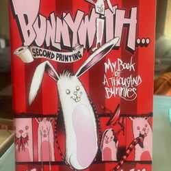 Bunnywith My Book of a Thousand Bunnies Alex Pardee Second Print