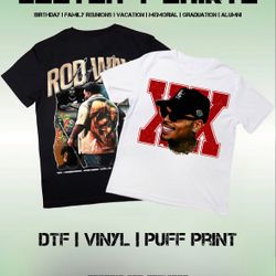 Custom T-shirts DTF, VINYL, PUFF PRINT 