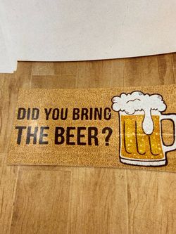 Did You Bring The Beer?" Doormat
