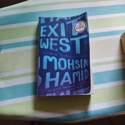 Exit West Book By Moshin Hamid