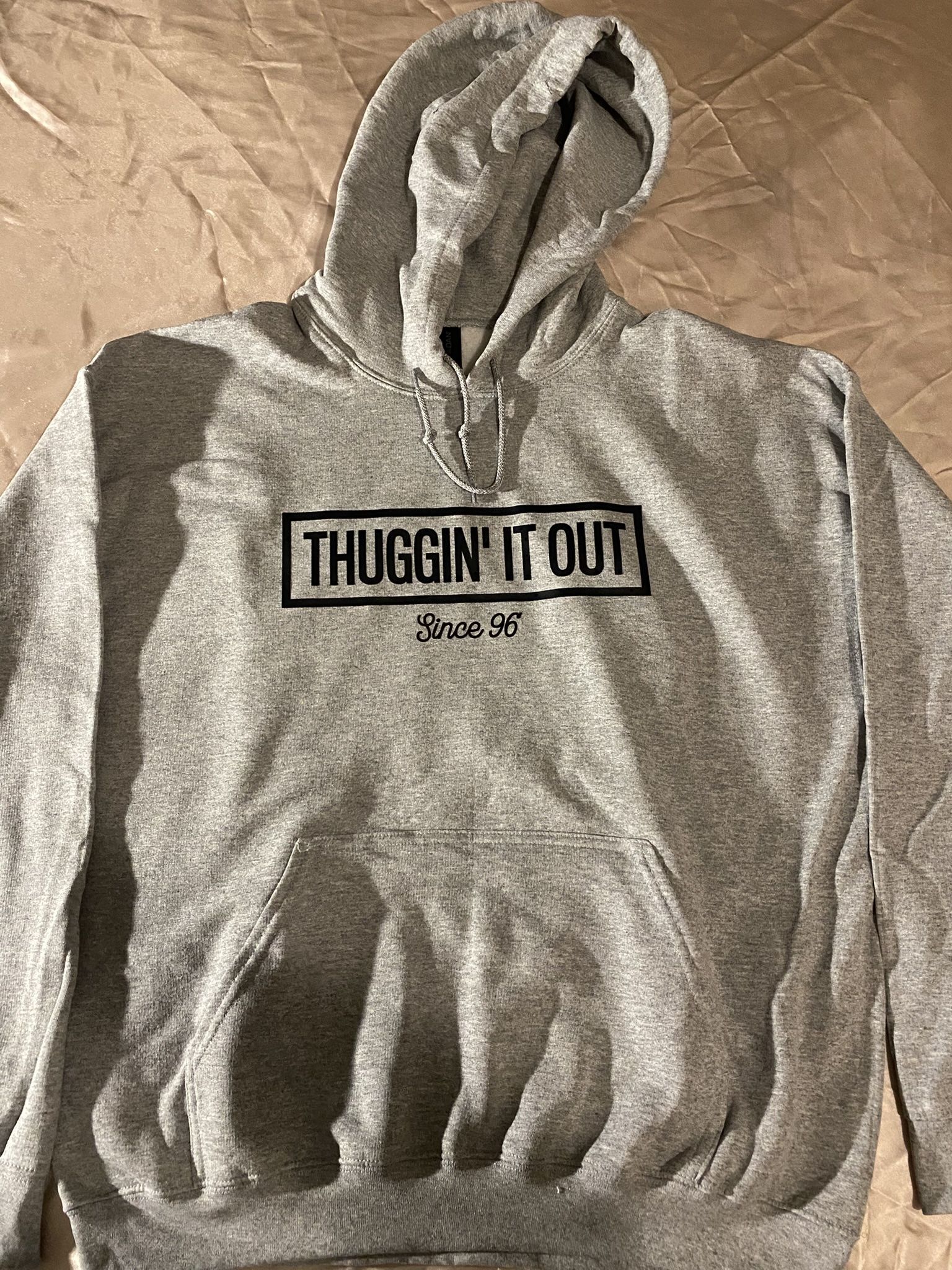 Thuggin It Out Since 96’ Pullover Hoodie