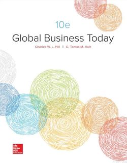 Global Business Today - Hill PhD, Dr Charles W. L., Hult, G. Tomas M.