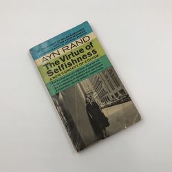 Ayn Rand, The Virtue Of Selfishness