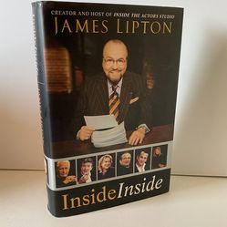 First Edition Hardcover Inside Inside James Lipton 2007
