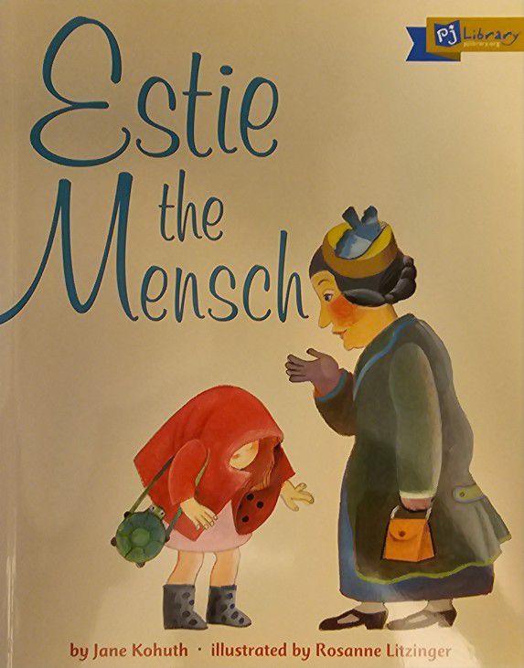 Estie the Mensch by Jane Kohuth (2011, Paperback)