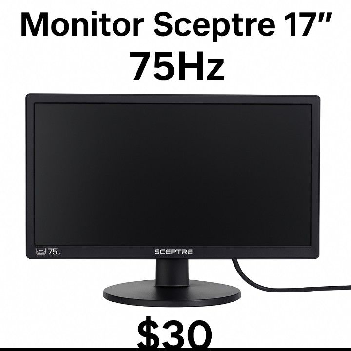 Sceptre 17” Monitor – 75Hz – $30 (Works Great!)