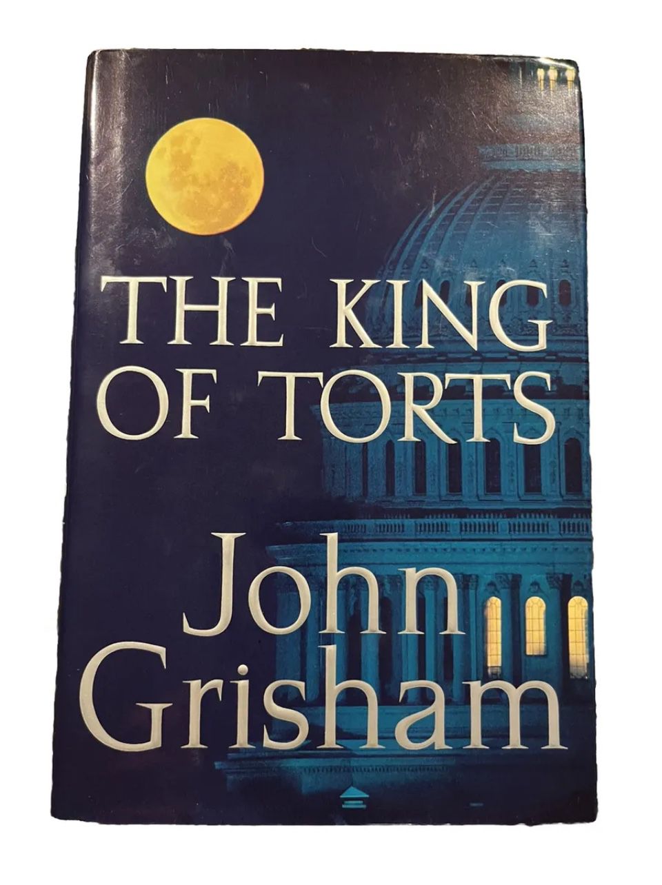 The King of Torts : A Novel by John Grisham 2003 1st Edition Hardcover