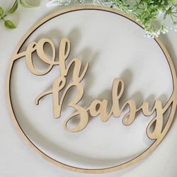 “ Oh Baby “ Wood Sign 12”