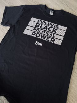 Building Black Political Power T-Shirt