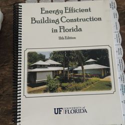 Energy  Efficient Buildig Construction   in Florida 11 th edition