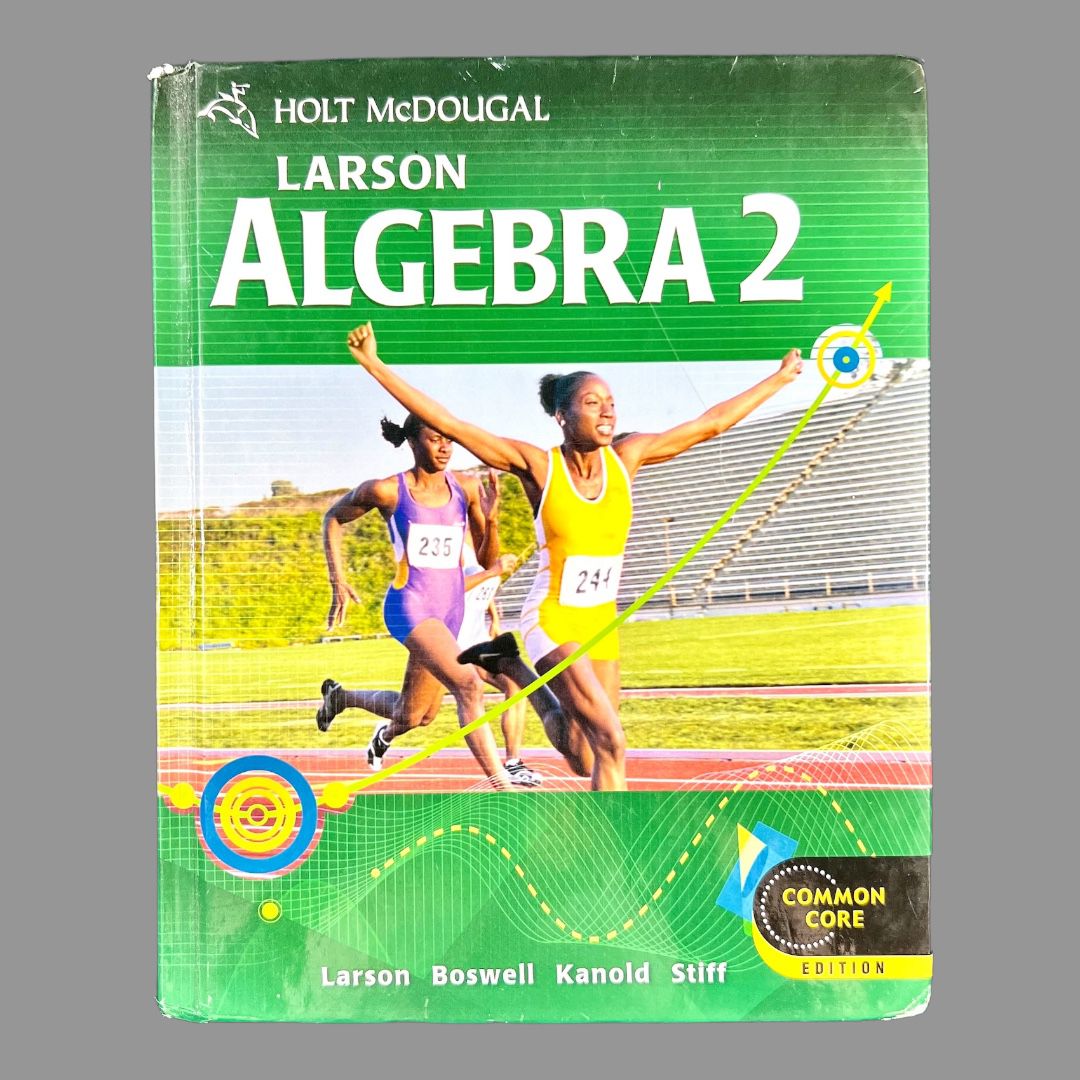Holt McDougal Larson Algebra 2 2012