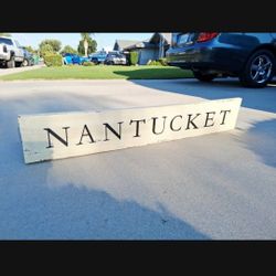 2015 HAND CRAFTED WOODEN " NANTUCKET " SEA CITY ~ SIGN 48" LONG, 12" TALL. "GREAT CONDITION"!...Asking $50.00