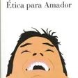 "Ética para Amador" Fernando Savater.