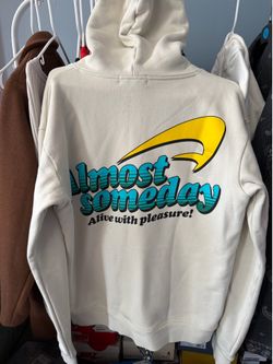 Almost someday hoodie. Size small