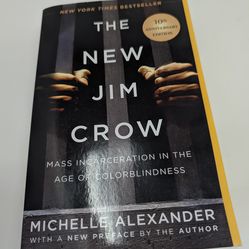 The New Jim Crow Michelle Alexander