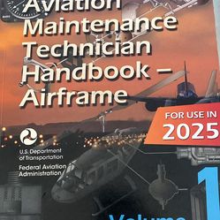 2026 Aviation Maintenance Technician Handbook- Airframe Vol. 1&2