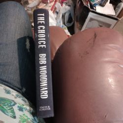 Bob Woodard The Choice Book Never Read