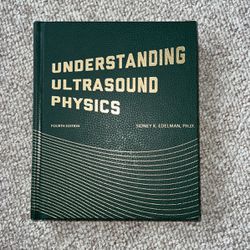 Understanding Ultrasound Physics book 4th Edition