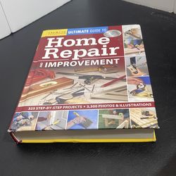 Ultimate Guide To Home Repair And Improvement