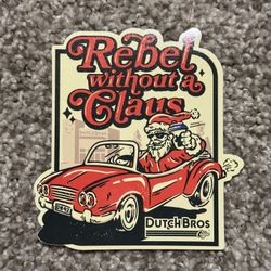 Dutch Bros “Rebel Without A Claus” Sticker