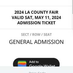 2 Adult 1 Child Admission + Parking To LA County Fair For Today Saturday May 11 Only! 