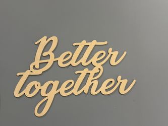 Better Together