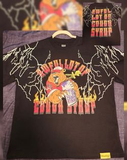 Awful lot of cough syrup shirts