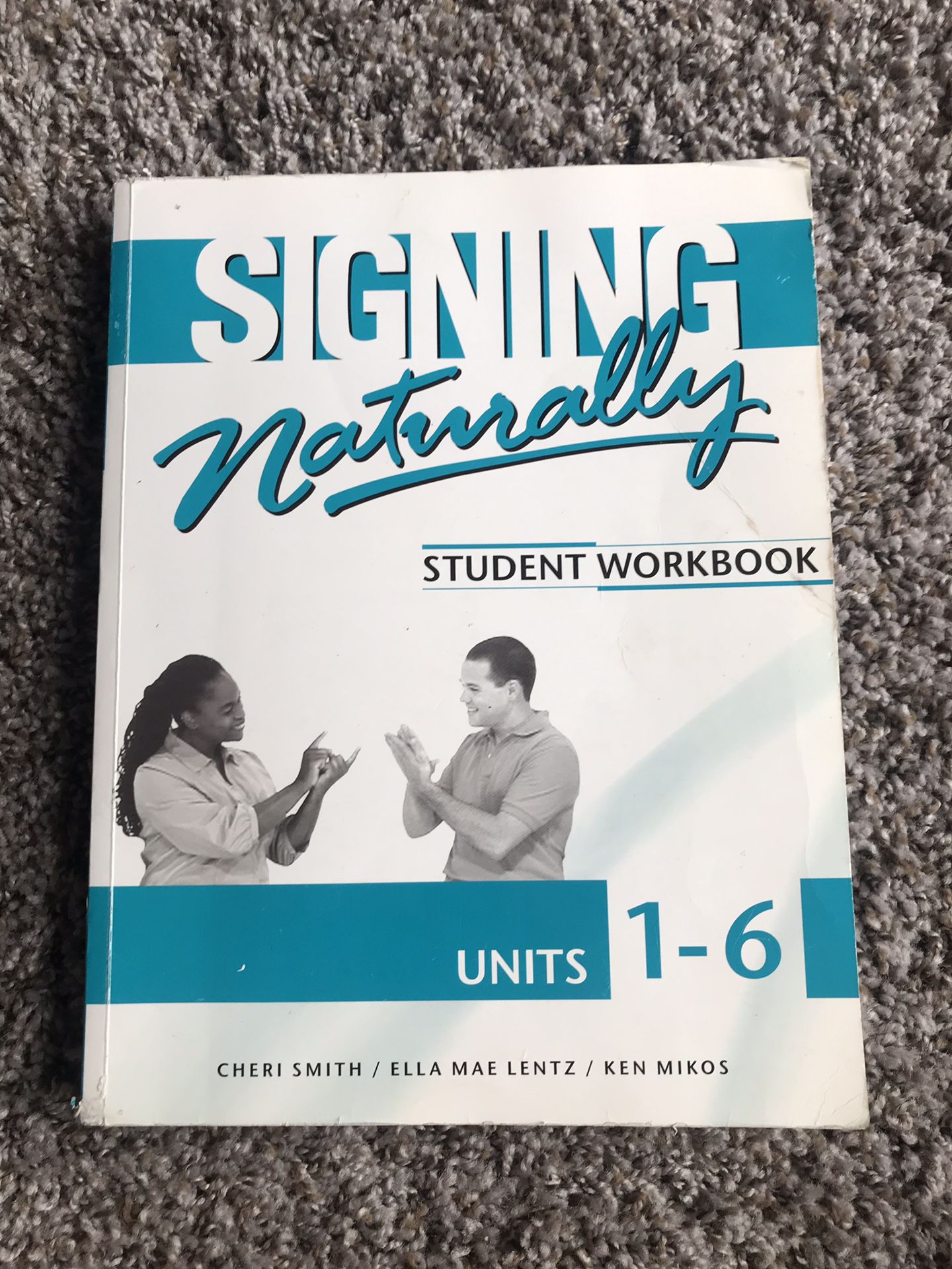 Signing Naturally units 1-6