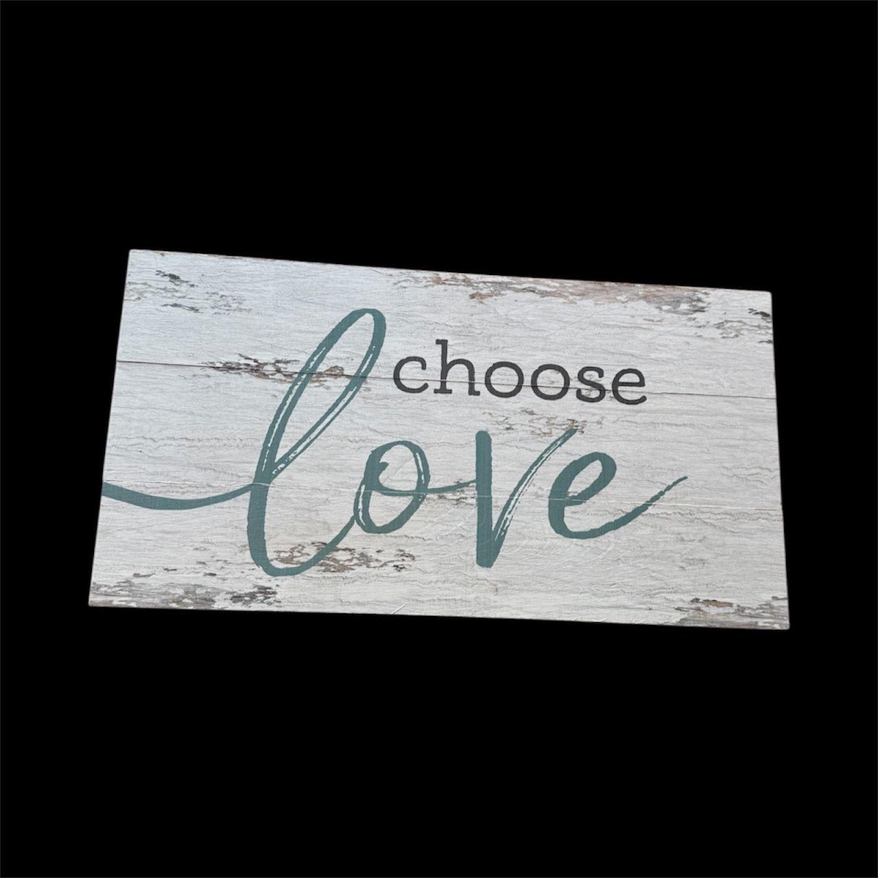Choose Love Sign