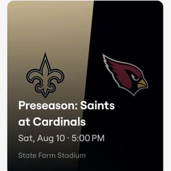 Arizona Cardinals vs New Orleans Saints (8/18/24)-Price Per Ticket 