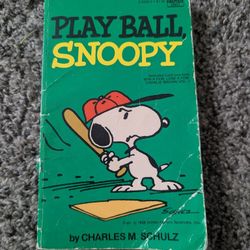 Play Ball, Snoopy By Charles M. Schulz