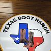 TEXAS BOOT RANCH