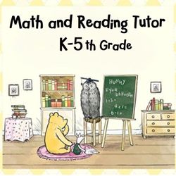 Math and Reading Tutor K-5th Grade