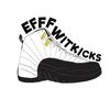 EFFFWITKICKS