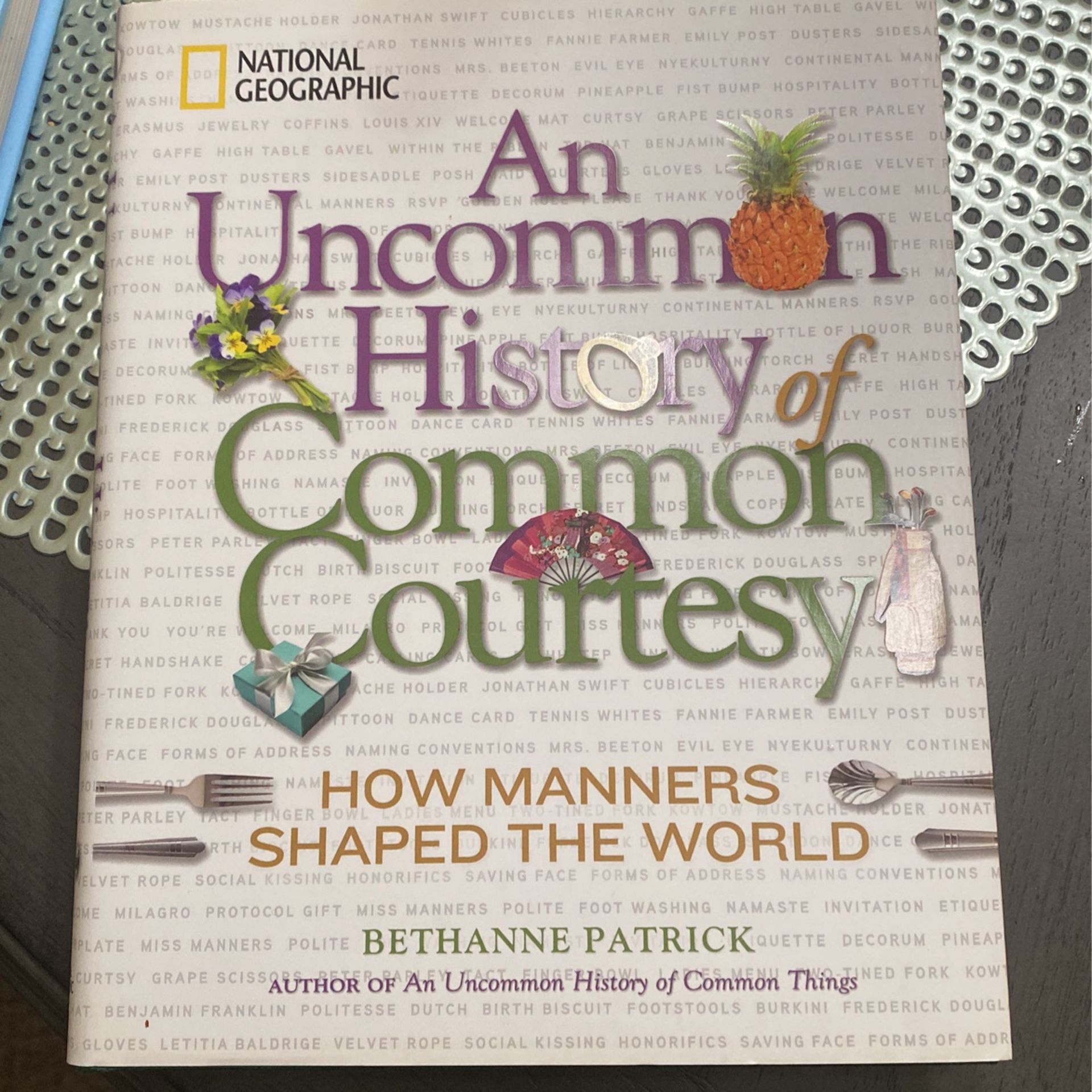An Uncommon History Of Common Courtesy 
