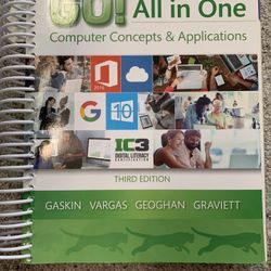 Go! All In One Computer Concepts And Applications 3rd Edition