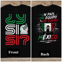 ¿Y Si Si? T shirt