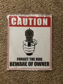 Forget The Dog Beware of Owner