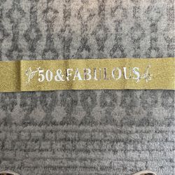 50 And Fabulous Gold Birthday Sash