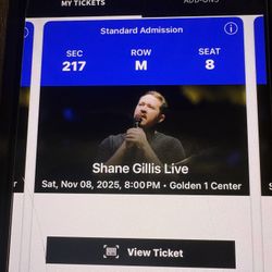 2 SHANE GILLIS TICKETS