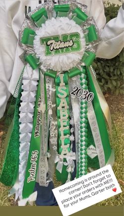 Homecoming Mums & Garters!