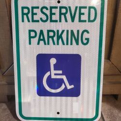 New "Reserved Parking" Sign