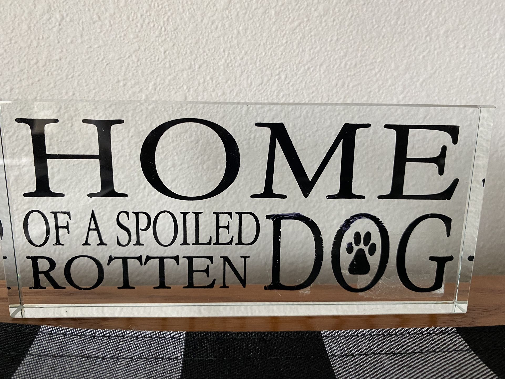 Home Of A Spoiled Rotten Dog Glass Decor
