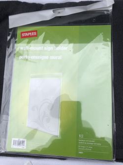 Staples Wall Mount Sign Holder, 8 1/2” x 11”, clear . 4 dollars each or 20 for all 6