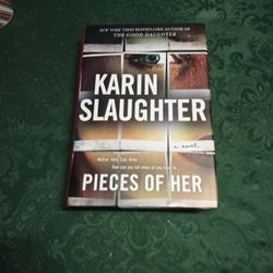 Pieces Of Her By Karin Slaughter