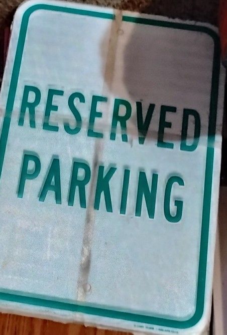 Reserved Parking Signs