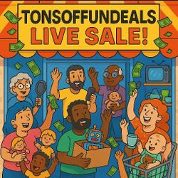 Come Join TonsOfFunDeals Live